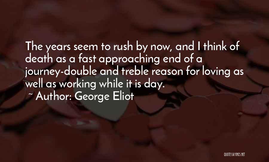 Confrontable Quotes By George Eliot