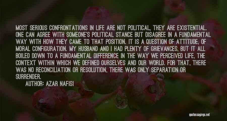 Confrontation Political Quotes By Azar Nafisi