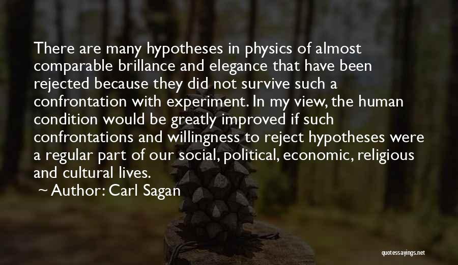 Confrontation Political Quotes By Carl Sagan