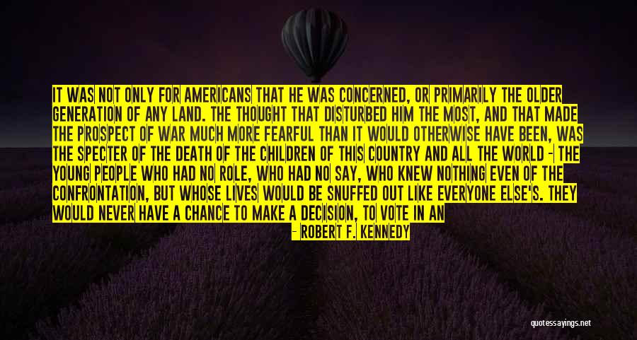 Confrontation Quotes By Robert F. Kennedy