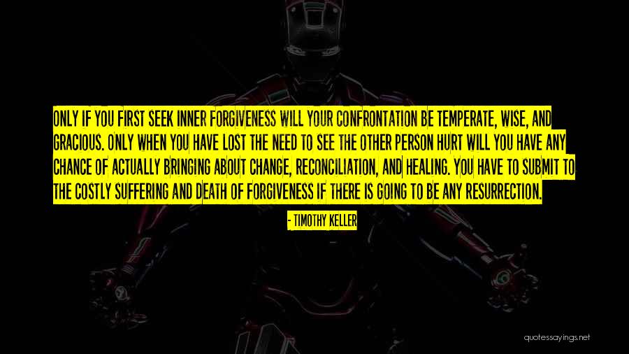 Confrontation Quotes By Timothy Keller