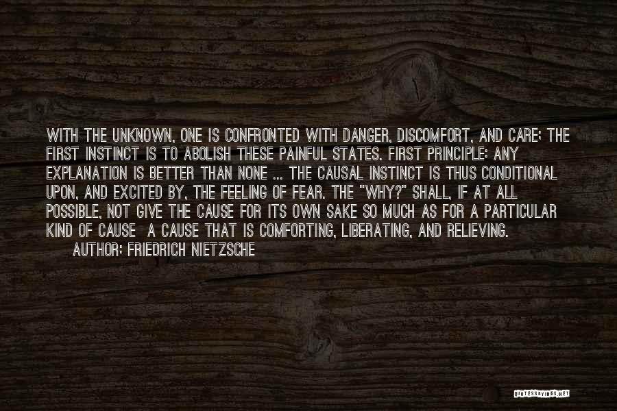 Confronted By None Quotes By Friedrich Nietzsche