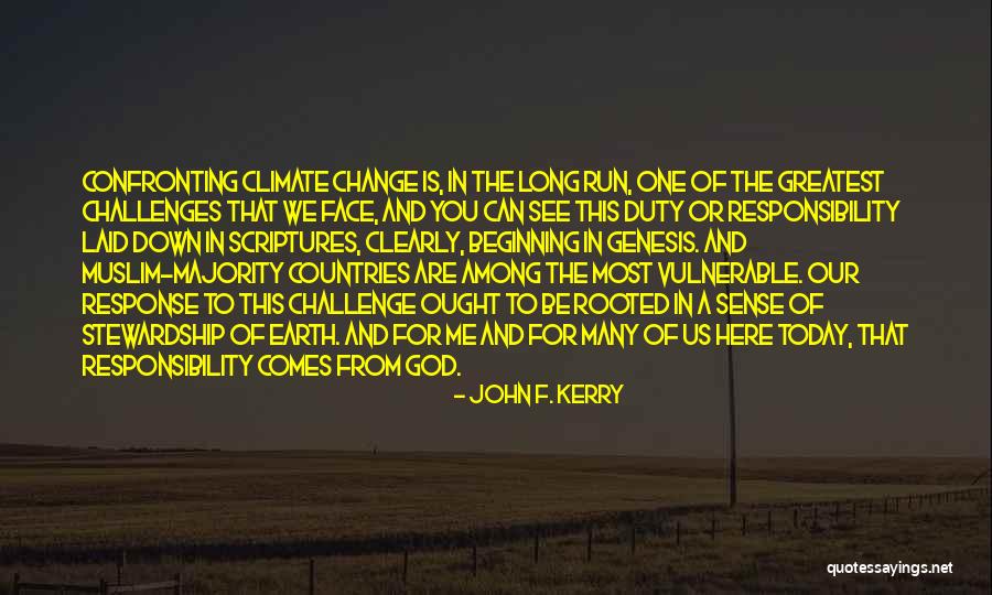 Confronting Change Quotes By John F. Kerry