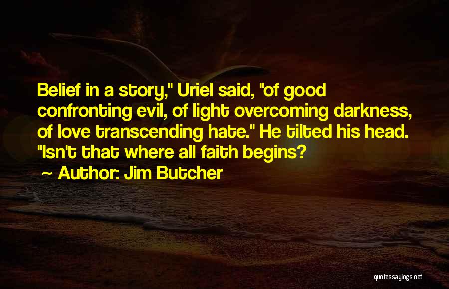 Confronting Evil Quotes By Jim Butcher