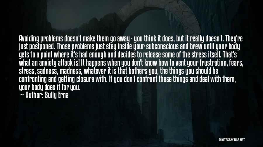 Confronting Fears Quotes By Sully Erna