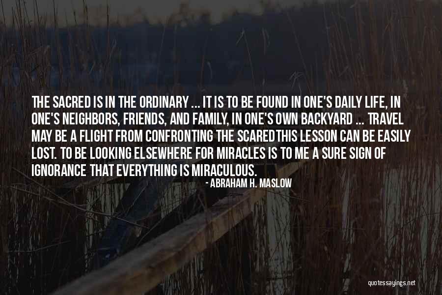 Confronting Life Quotes By Abraham H. Maslow Confronting Life Quotes By Abraham H. Maslow