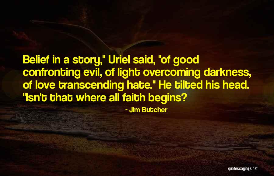 Confronting Love Quotes By Jim Butcher