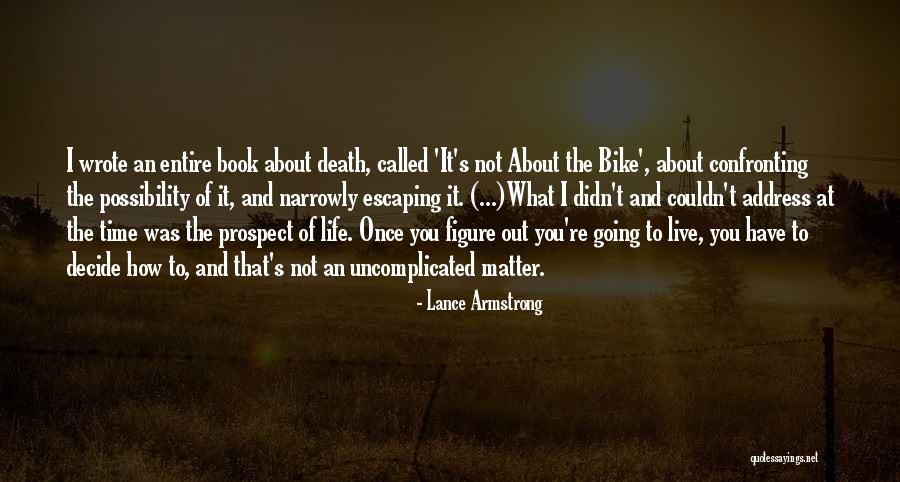 Confronting Love Quotes By Lance Armstrong