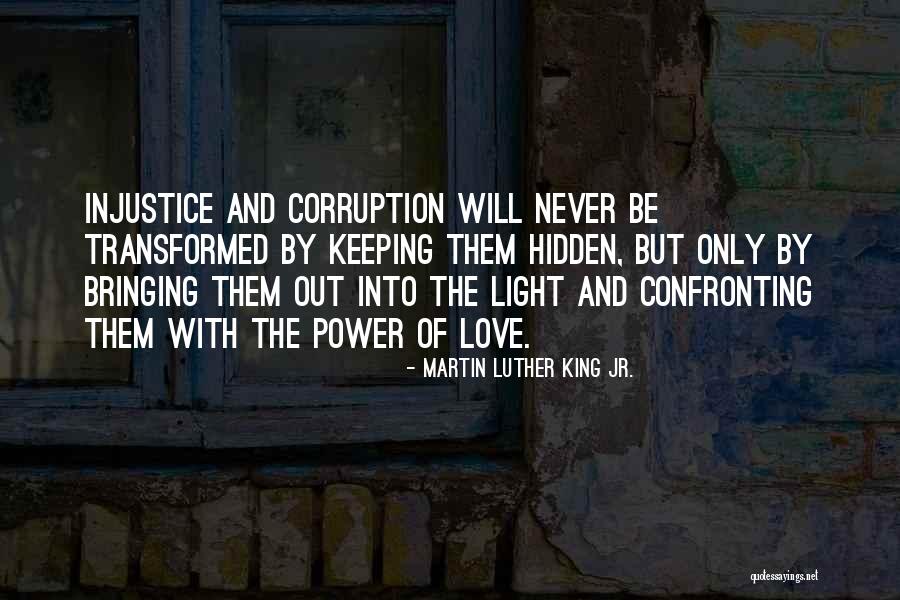 Confronting Love Quotes By Martin Luther King Jr.