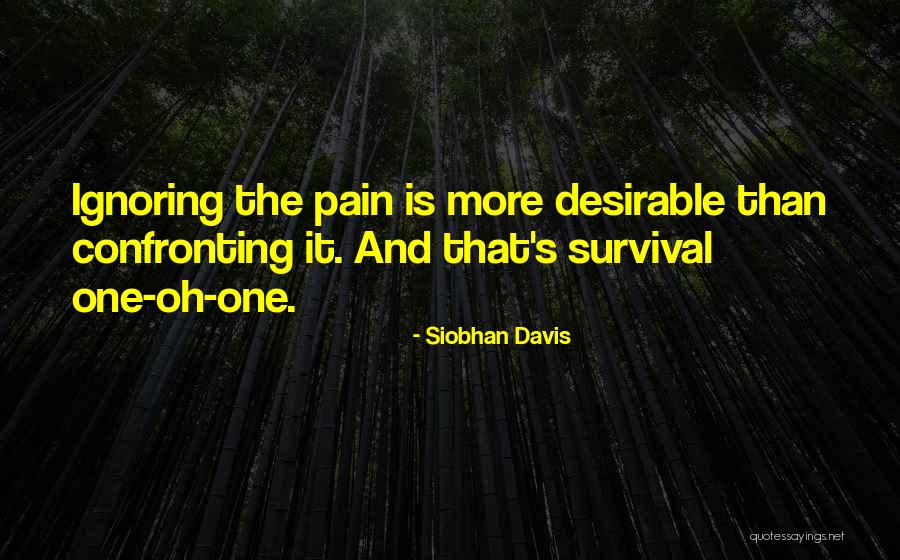 Confronting Love Quotes By Siobhan Davis