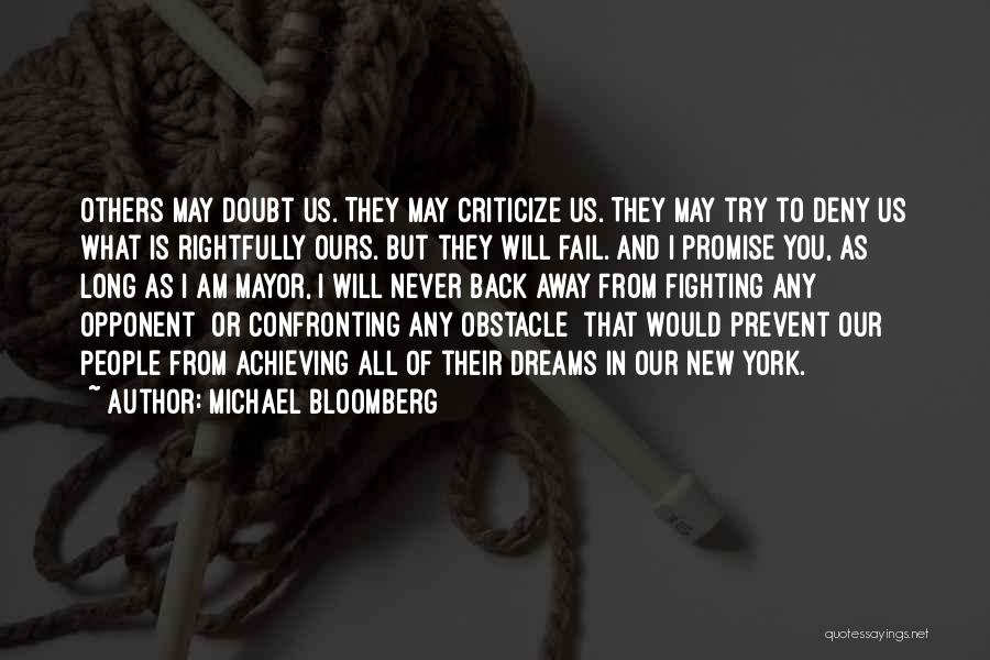 Confronting Others Quotes By Michael Bloomberg