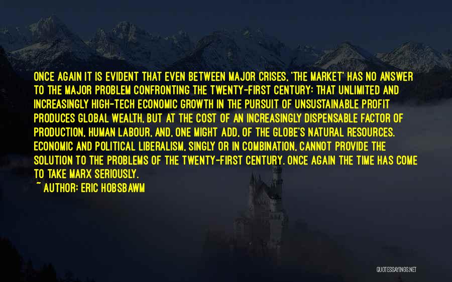 Confronting Problems Quotes By Eric Hobsbawm