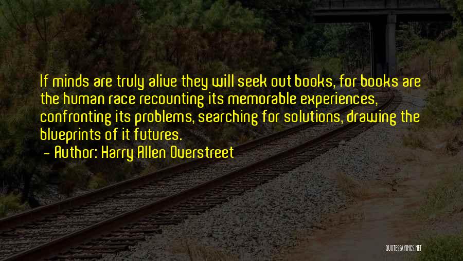 Confronting Problems Quotes By Harry Allen Overstreet