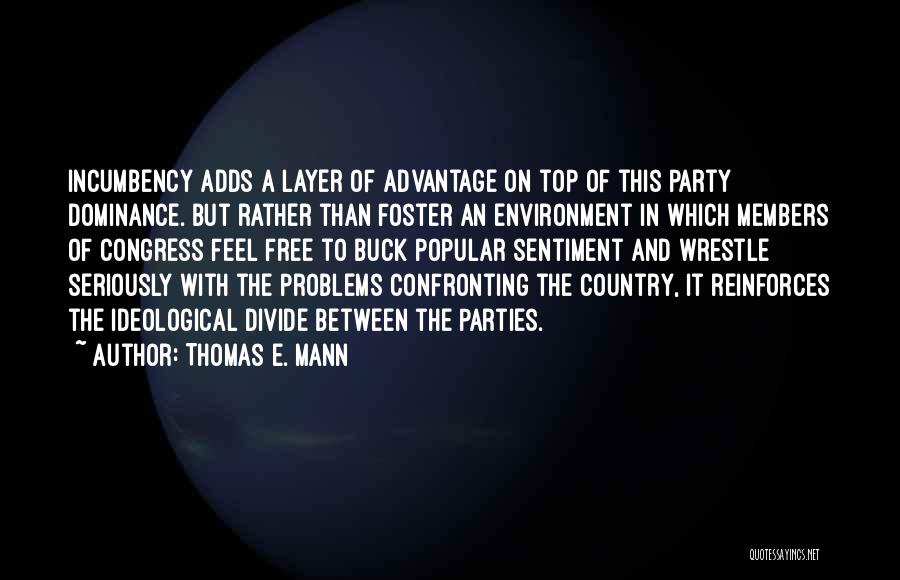 Confronting Problems Quotes By Thomas E. Mann