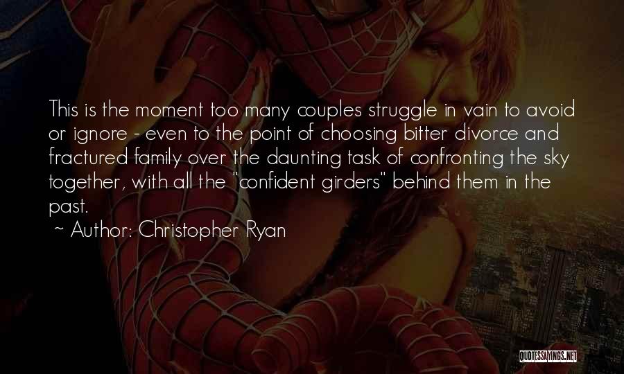 Confronting The Past Quotes By Christopher Ryan