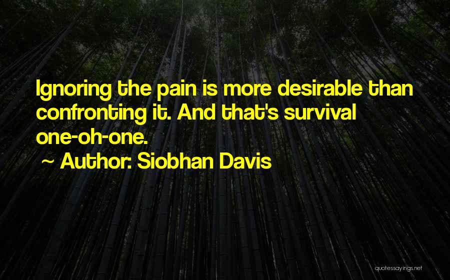 Confronting The Past Quotes By Siobhan Davis