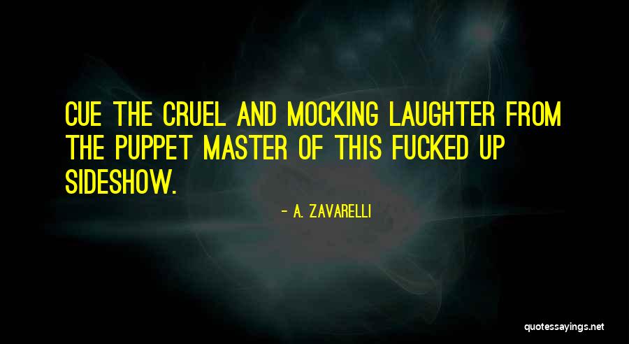 Confrontive Therapy Quotes By A. Zavarelli Confrontive Therapy Quotes By A. Zavarelli