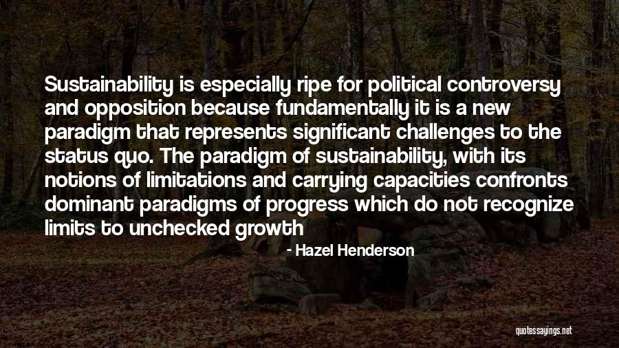 Confronts Quotes By Hazel Henderson Confronts Quotes By Hazel Henderson