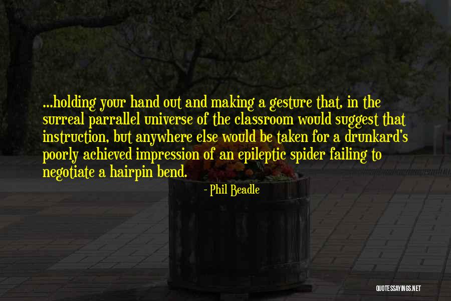 Confundida Antonym Quotes By Phil Beadle Confundida Antonym Quotes By Phil Beadle