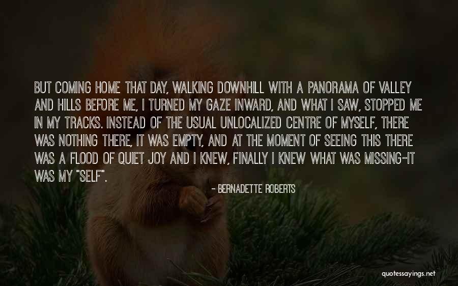 Confundido Quotes By Bernadette Roberts Confundido Quotes By Bernadette Roberts