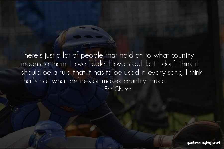 Confundido Significado Quotes By Eric Church Confundido Significado Quotes By Eric Church