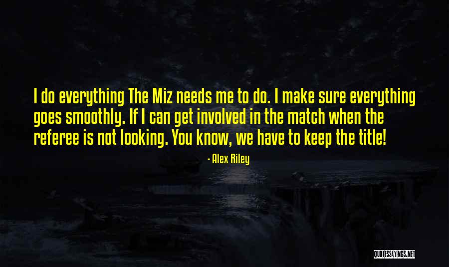 Confusao Quotes By Alex Riley Confusao Quotes By Alex Riley
