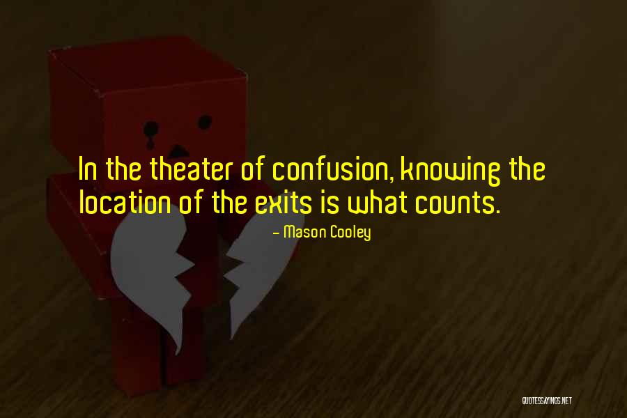 Confusao Quotes By Mason Cooley Confusao Quotes By Mason Cooley