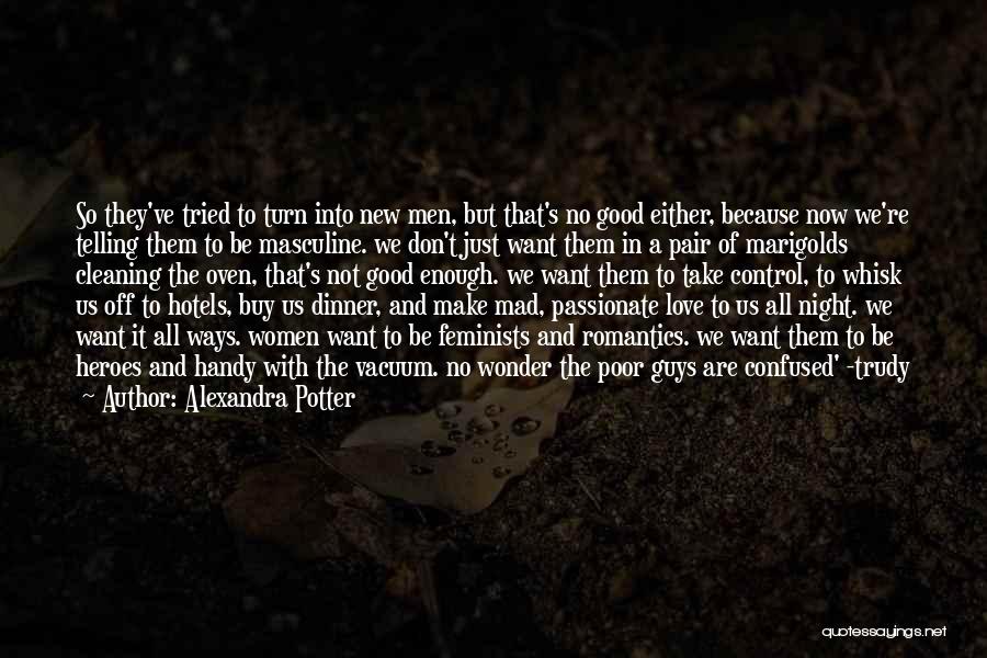 Confused Because Of Love Quotes By Alexandra Potter