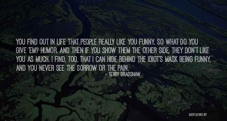 Confused Between Two Lovers Quotes By Terry Bradshaw Confused Between Two Lovers Quotes By Terry Bradshaw