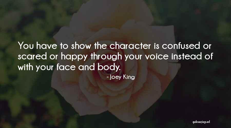 Confused But Happy Quotes By Joey King Confused But Happy Quotes By Joey King