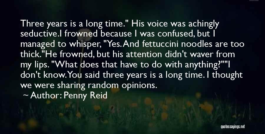 Confused Don't Know What To Do Quotes By Penny Reid