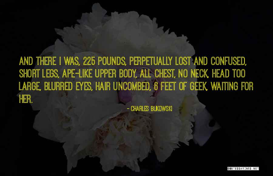 Confused Head Quotes By Charles Bukowski Confused Head Quotes By Charles Bukowski