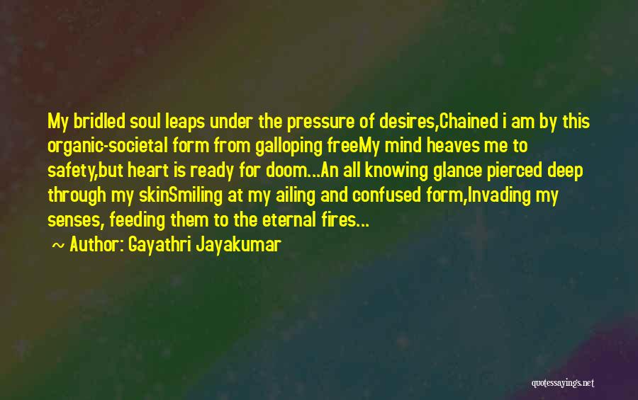 Confused Heart Quotes By Gayathri Jayakumar