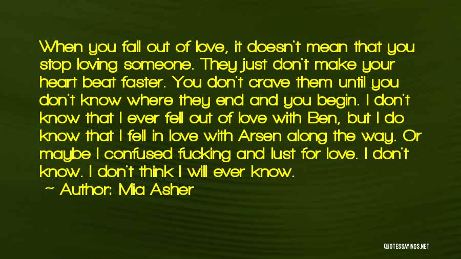 Confused Heart Quotes By Mia Asher Confused Heart Quotes By Mia Asher