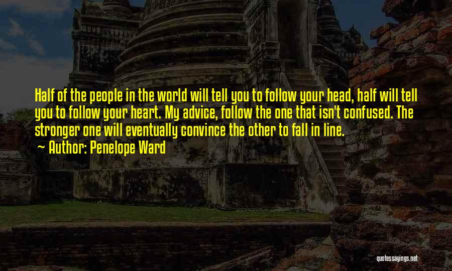 Confused Heart Quotes By Penelope Ward Confused Heart Quotes By Penelope Ward
