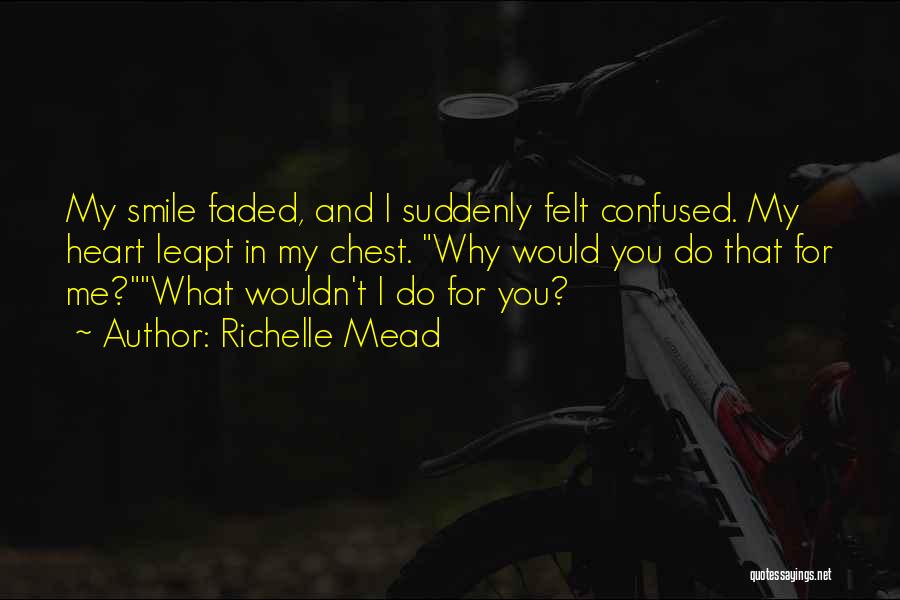 Confused Heart Quotes By Richelle Mead Confused Heart Quotes By Richelle Mead