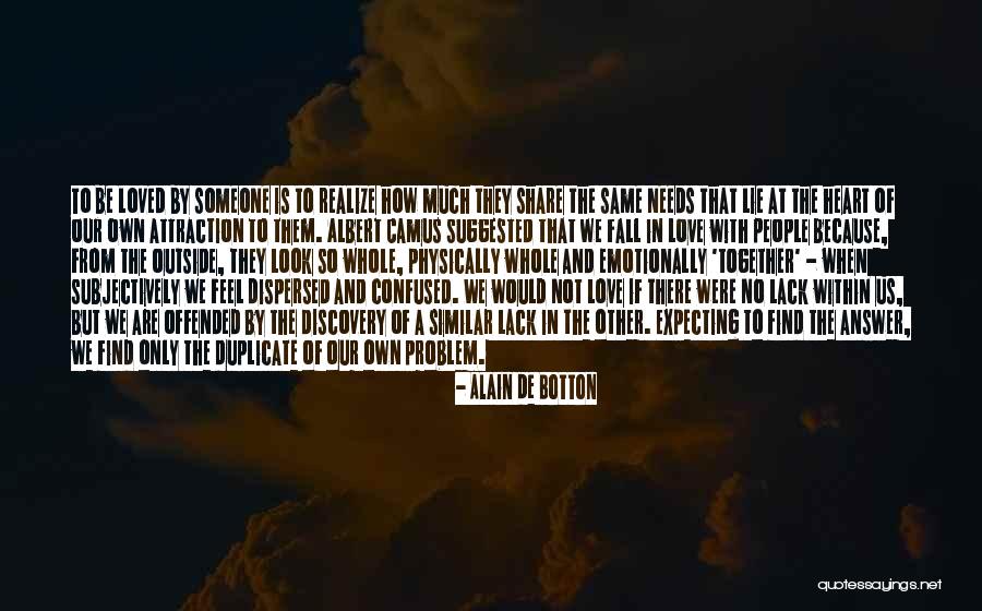 Confused In Love Quotes By Alain De Botton Confused In Love Quotes By Alain De Botton