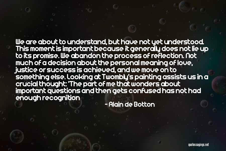 Confused In Love Quotes By Alain De Botton Confused In Love Quotes By Alain De Botton
