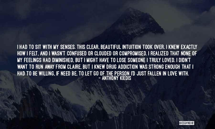 Confused In Love Quotes By Anthony Kiedis