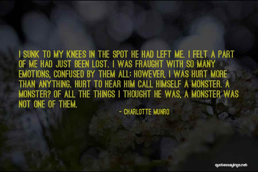 Confused In Love Quotes By Charlotte Munro Confused In Love Quotes By Charlotte Munro