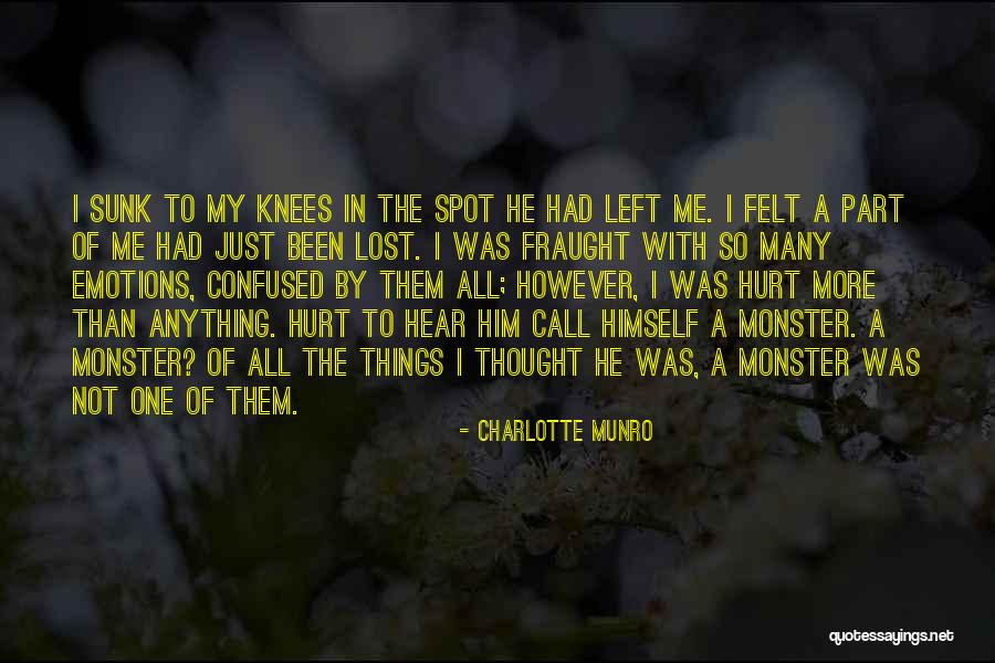 Confused In Love Quotes By Charlotte Munro