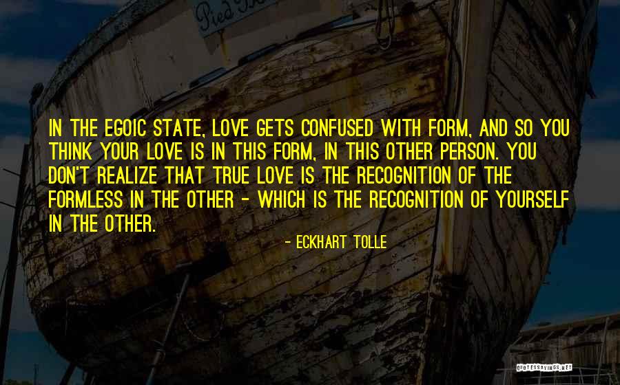 Confused In Love Quotes By Eckhart Tolle