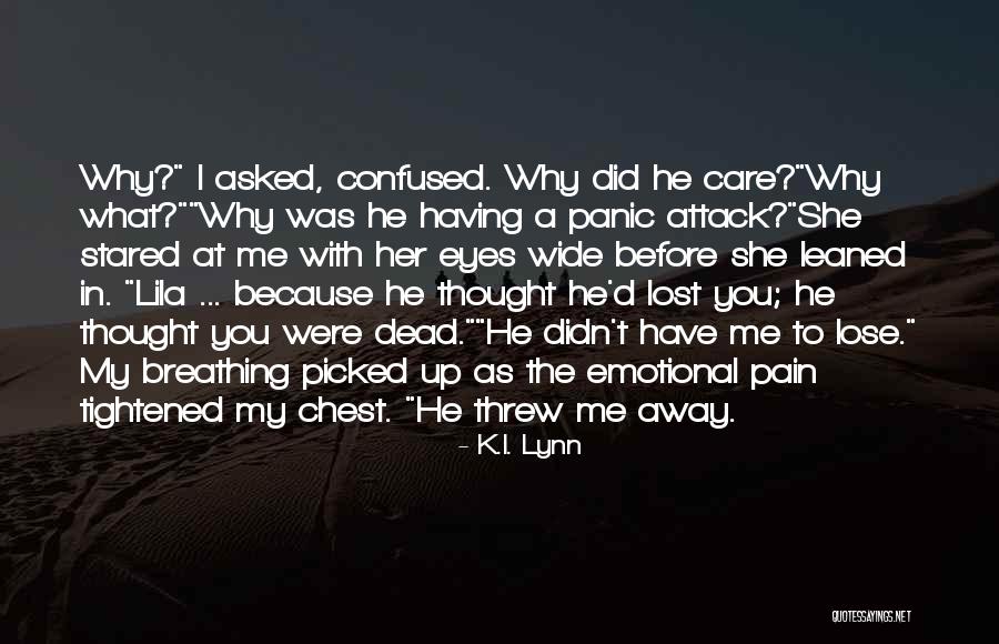 Confused In Love Quotes By K.I. Lynn Confused In Love Quotes By K.I. Lynn