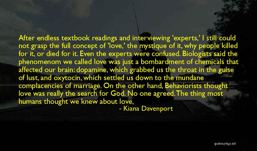 Confused In Love Quotes By Kiana Davenport Confused In Love Quotes By Kiana Davenport