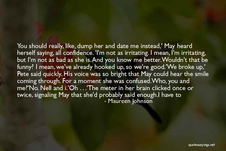 Confused In Love Quotes By Maureen Johnson Confused In Love Quotes By Maureen Johnson