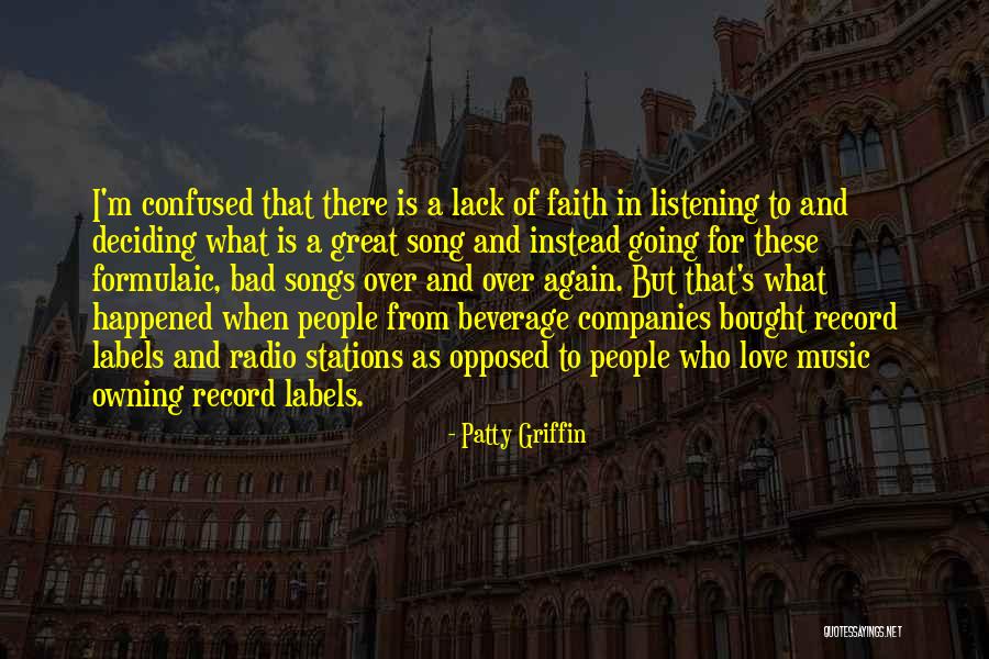 Confused In Love Quotes By Patty Griffin Confused In Love Quotes By Patty Griffin