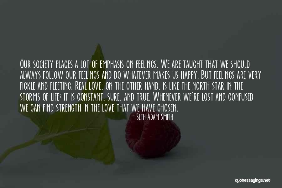 Confused In Love Quotes By Seth Adam Smith Confused In Love Quotes By Seth Adam Smith