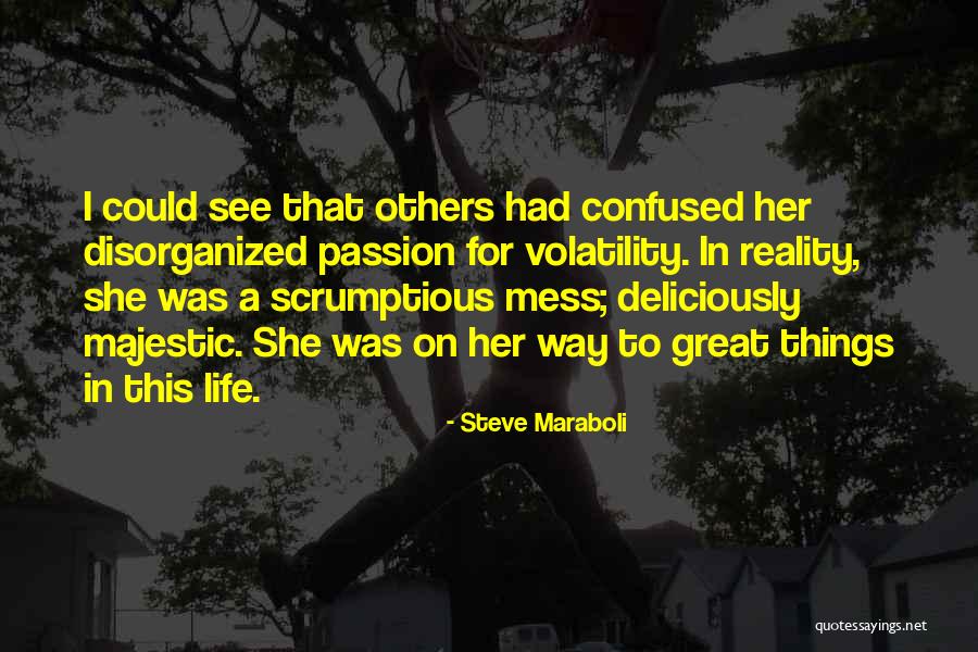 Confused In Love Quotes By Steve Maraboli