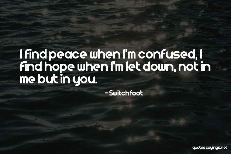 Confused In Love Quotes By Switchfoot Confused In Love Quotes By Switchfoot