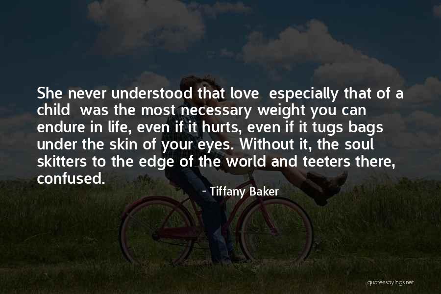 Confused In Love Quotes By Tiffany Baker